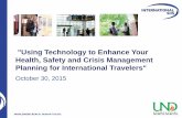 Using Technology to Enhance Your Health, Safety and Crisis Management Planning for International Travelers