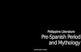 Pre-Spanish period Literature and Mythology of the Philippines
