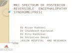 MRI SPECTRUM OF POSTERIOR REVERSIBLE ENCEPHALOPATHY SYNDROME