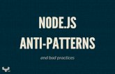 Node Anti-Patterns and Bad Practices