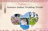 Summer indian wedding trends
