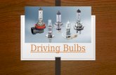 Driving Bulbs