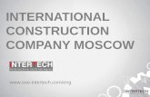 InterTech is an international construction company in Moscow