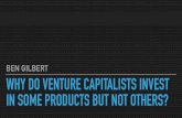 Why Do Venture Capitalists Invest In Some Products But Not Others?
