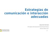 Estrategias de comunicación e interacción adecuadas