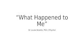 What Happened to Me - March2017