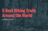 5 Best Hiking Trails Around the World