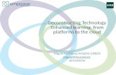 Deconstructing Technology Enhanced learning: from platforms to the cloud
