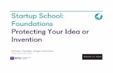 NYU Startup School: Protecting Your Idea or Invention