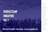 ProductCamp Singapore Volume 7 - Event Slides
