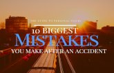 10 biggest mistakes after an accident