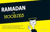 Ramadan for Noobies