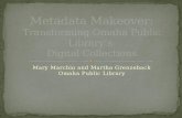 NCompass Live: Metadata Makeover: Transforming Omaha Public Library's Digital Collections