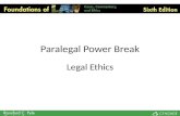 Paralegal Power Break: Legal Ethics