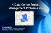 4 Data Center Project Management Problems You Can Avoid (SlideShare)