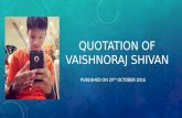 Quotation of Vaishnoraj Shivan (1)