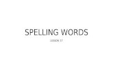 Spelling words lesson 17