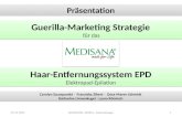 Präsentation (Fach: Methodologie) - Guerilla Marketing für ein Epiliergerät