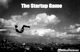 Mike Reiner — The Startup Game: From validation to unique ecosystems