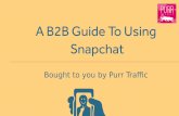A B2B Guide to growing your Snapchat Account