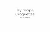 My recipe croquettes