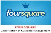 Four Square - Gamification in customer engagement  - Manu Melwin Joy