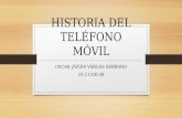 Historia del teléfono móvil oscar javier vargas serrano 10-2
