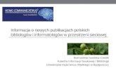 Informacja o nowych publikacjach polskich bibliologów i informatologów w przestrzeni sieciowej