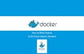 Docker - from 1$ Billion Startup to the Future Industry Standard