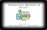 Google Prediction Markets Case Study