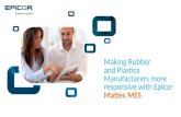 Making Rubber and Plastics Manufacturers more responsive with Epicor Mattec MES