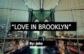 Love In Brooklyn - John Wakeman