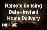 Remote Sensing Data — Instant Home Delivery!