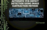 Automatic PCB defect detection using Digital Image Processing techniques