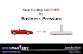 Stop Getting Crushed By Business Pressure