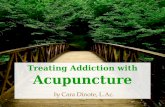 Treating Addiction with Acupuncture