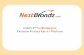 NextBrandz  - Indias 1st pre commerce product launch platform