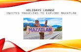 Holidays Lounge Invites Travelers to Explore Mazatlan