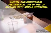 Mental and behavioural disturbances due to use of alcohol with simple withdrwal