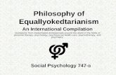 Philosophy of Equallyokedtarianism 747b  - Liberal Arts and Humanities