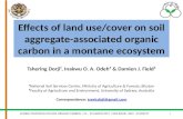 Effects of land use/cover on soil aggregate-associated organic carbon in a montane ecosystem