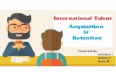 International Talent Acquisition and Retention