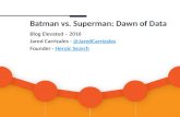 Batman vs. Superman Dawn of Data