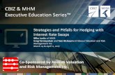 Webinar Slides: Strategies and Pitfalls for Hedging with Interest Rate Swaps