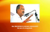 Shri. brijmohan agrawal biography