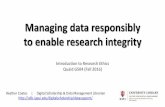 Managing data responsibly to enable research interity