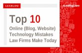 Top Blog Technology Mistakes Law Firms Make Today - Slides from LexBlog's Webinar