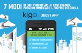 7 Modi in cui i Proprietari di Case Vacanze possono aumentare il Proprio ROI con la Kigo Guest App