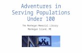 Big Talk From Small Libraries 2017 - Adventures in Serving Populations of Under 100