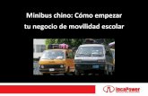 IncaPower | Minibus chino: Cómo empezar tu negocio de movilidad escolar